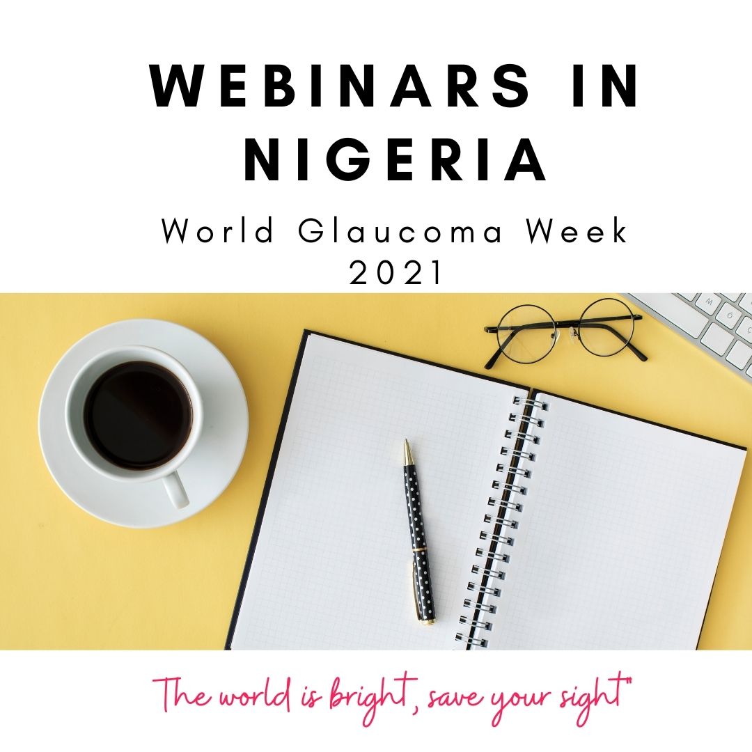 Webinars in Nigeria for the World Glaucoma Week 2021